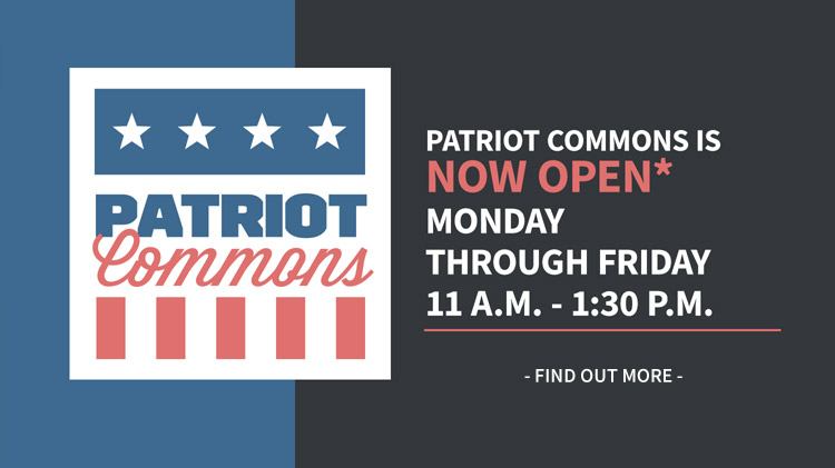 Patriot Commons Reopens July 7 Patriot Commons Reopens July 7