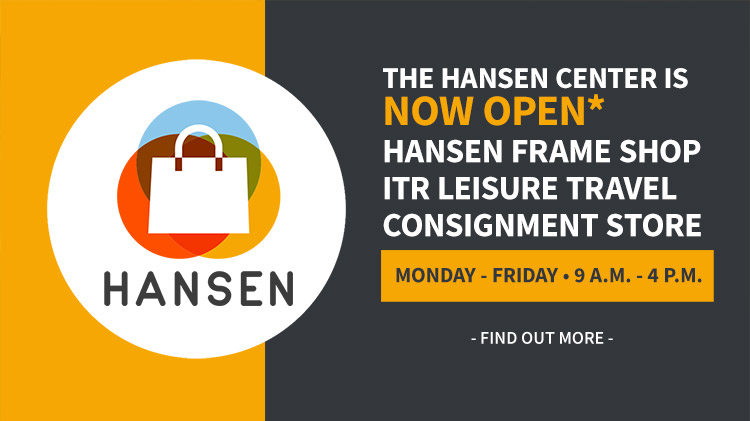 Hansen Center Reopens Hansen Center Reopens